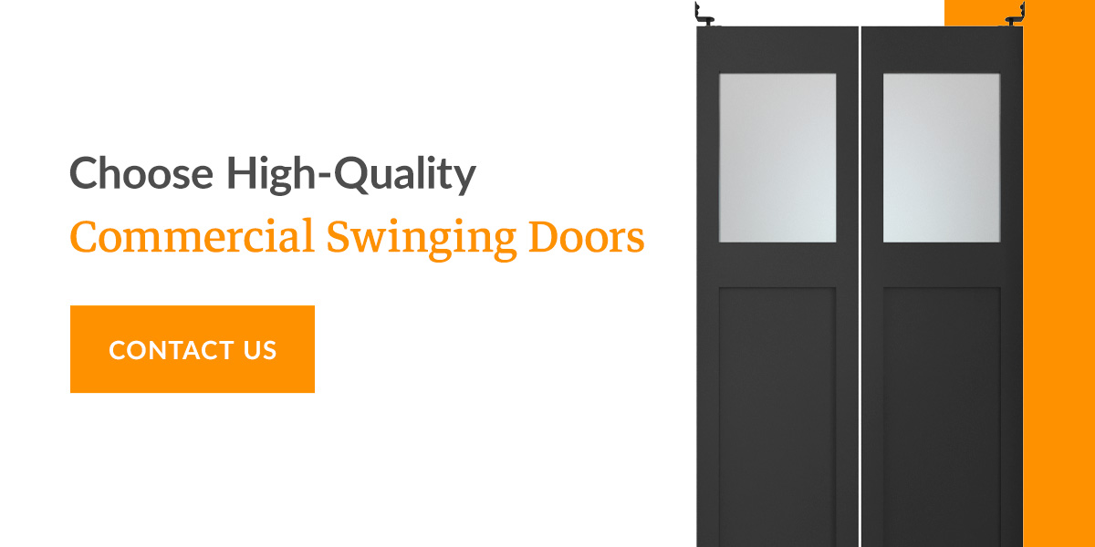 Choose High-Quality Commercial Swinging Doors