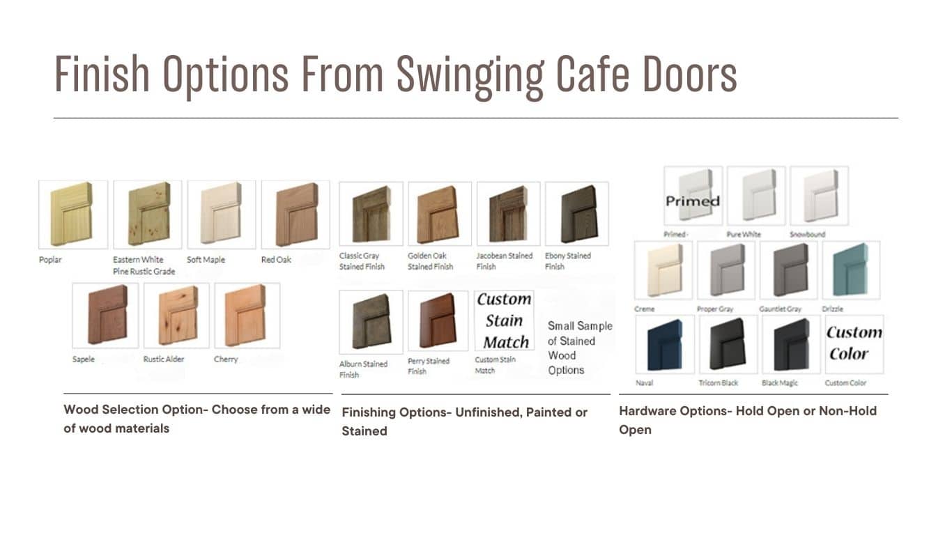 Finish Options from Swinging Cafe Doors 